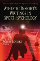 Athletic Insights Writings In Sport Psychology Robert Schinke