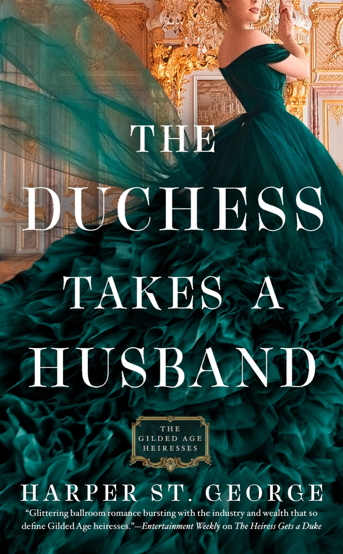 The Duchess Takes A Husband Harper St George
