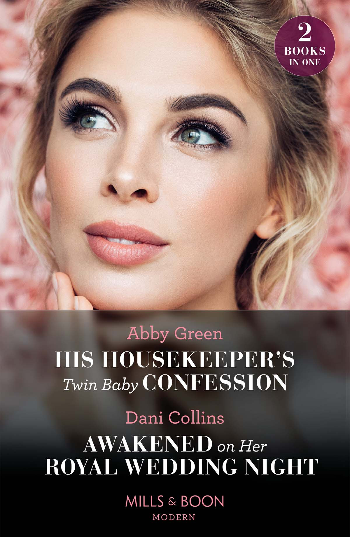 His Housekeepers Twin Baby Confessionawakened On Her Royal Wedding Night Abby Green Dani Collins