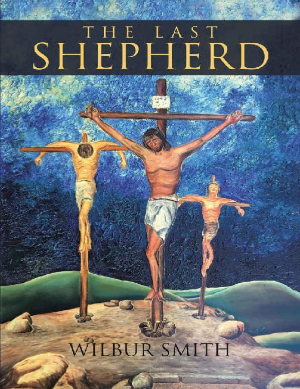 The Last Shepherd Wilbur Smith