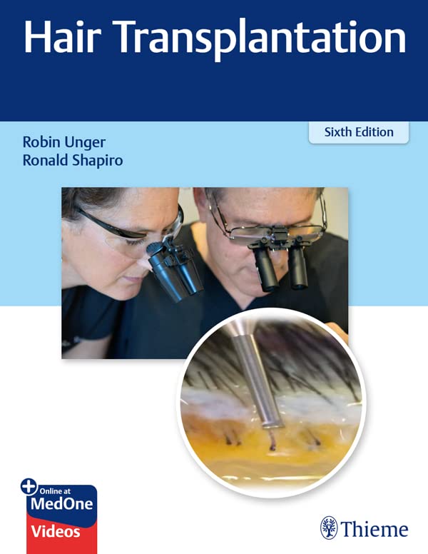 Hair Transplantation 6th Edition 6th Robin Unger Ronald Shapiro