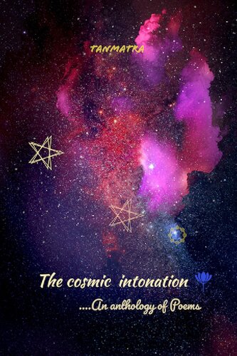 The Cosmic Intonation 1st Edition Tanmatratanmoy Basu