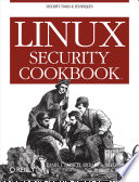 Linux Security Cookbook Daniel J Barrett Richard E Silverman