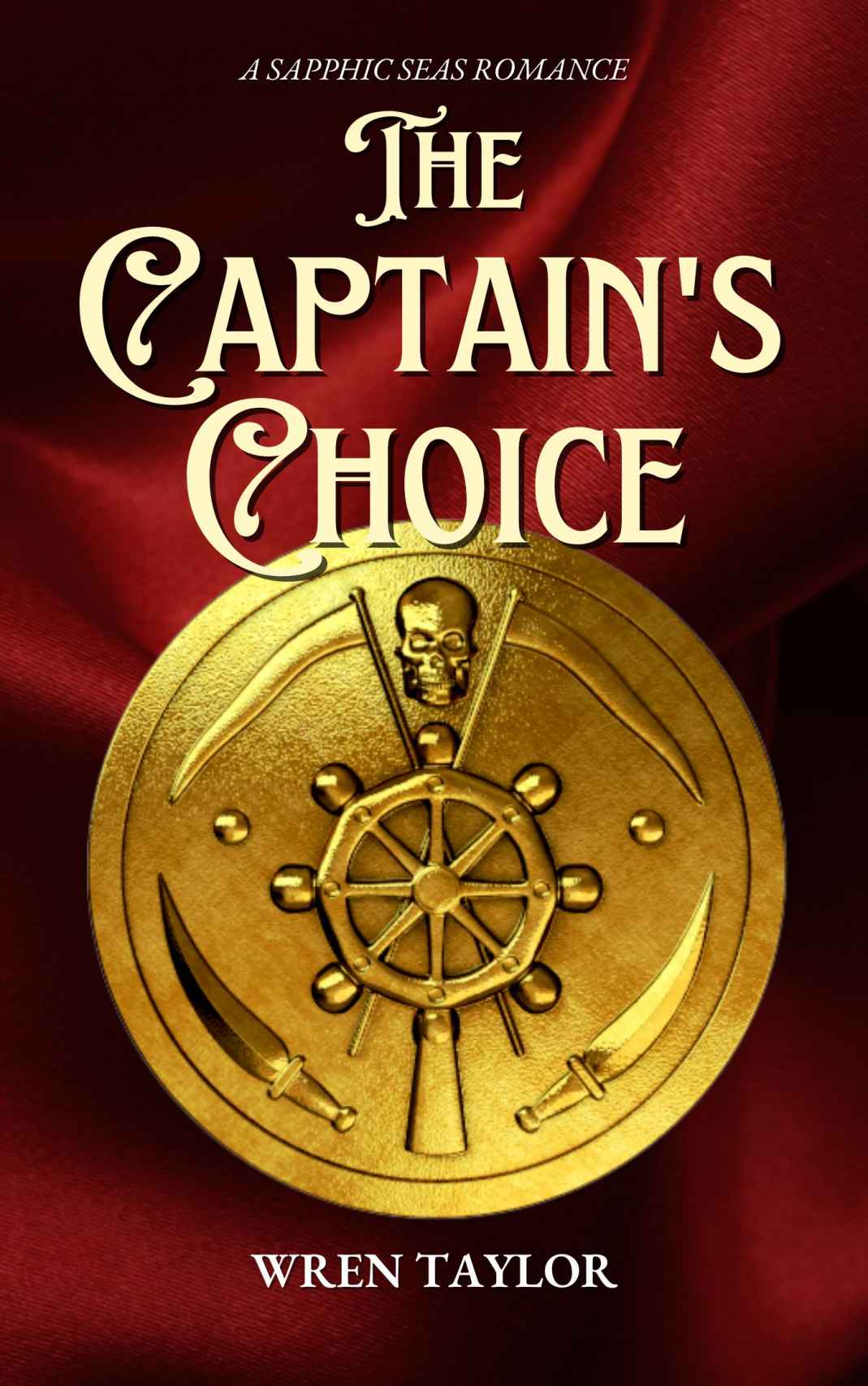The Captains Choice Wren Taylor