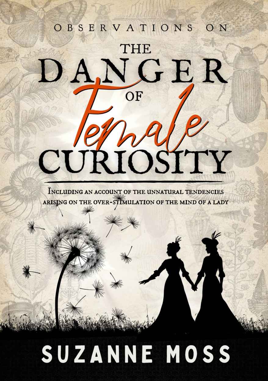 Observations On The Danger Of Female Curiosity Moss Suzanne