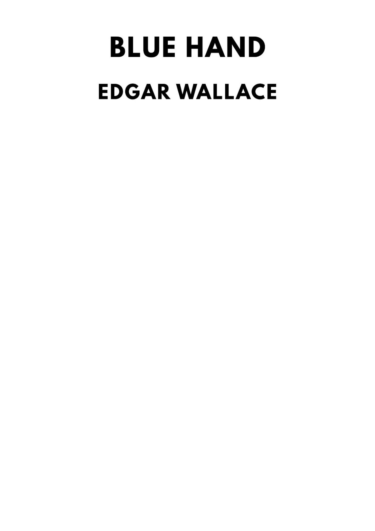 Blue Hand 1st Edition Edgar Wallace