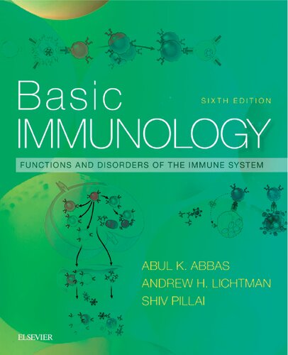 Basic Immunology Functions And Disorders Of The Immune System 6th Edition Abul Abbas Mbbs