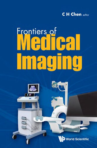 Frontiers Of Medical Imaging 1st Edition Chen Chi Hau