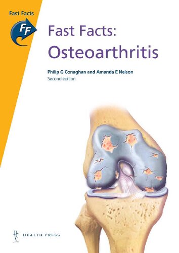 Fat Facts Osteoarthritis Second Edition Fast Facts 2nd Edition Philip Conaghan