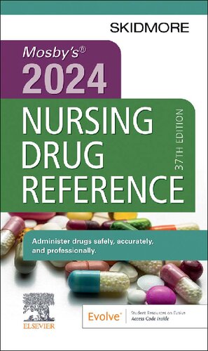 Mosbys 2024 Nursing Drug Reference Skidmore Nursing Drug Reference By Teamira 37th Edition Linda Skidmoreroth Rn Msn Np