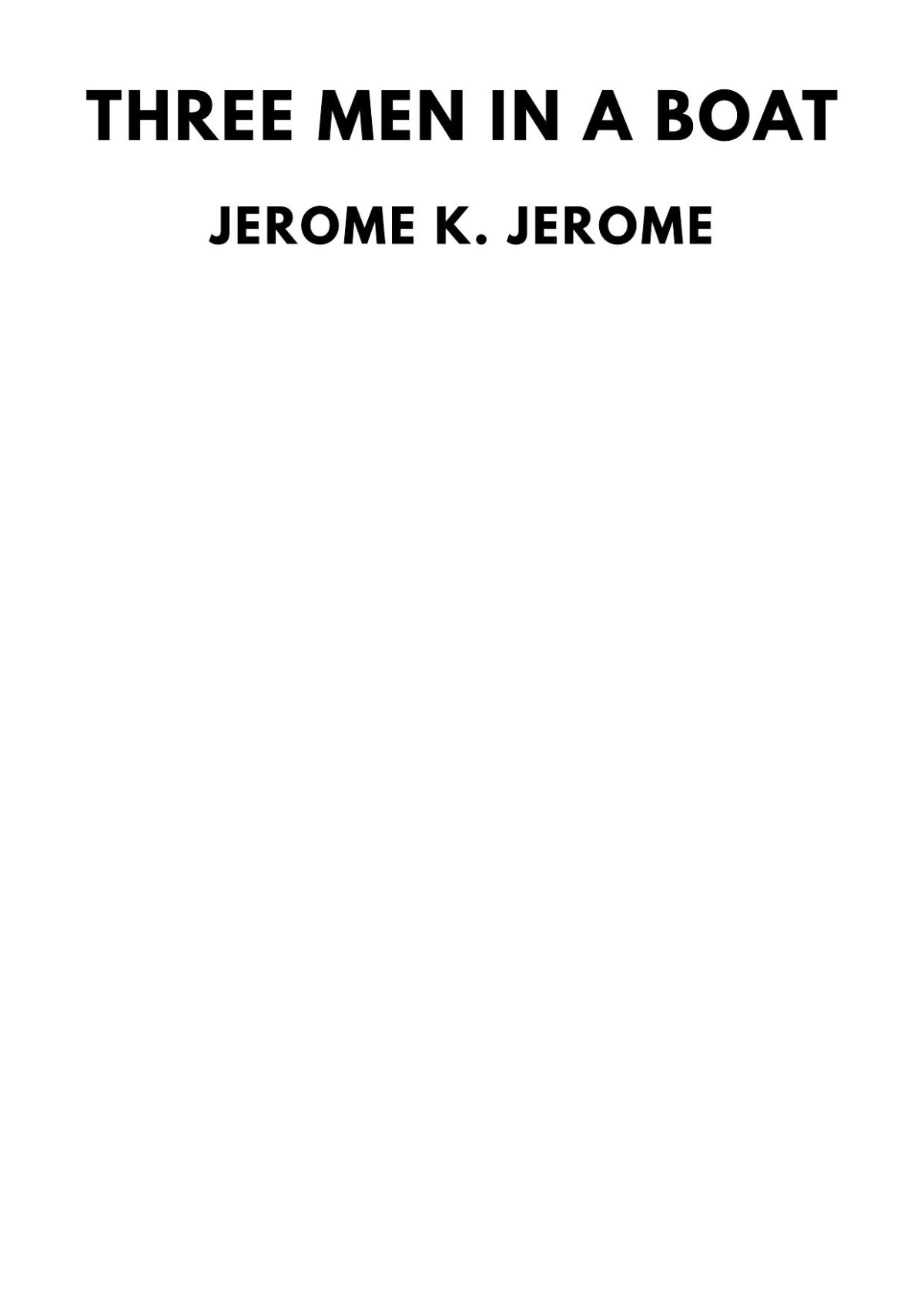 Three Men In A Boat Jerome K Jerome