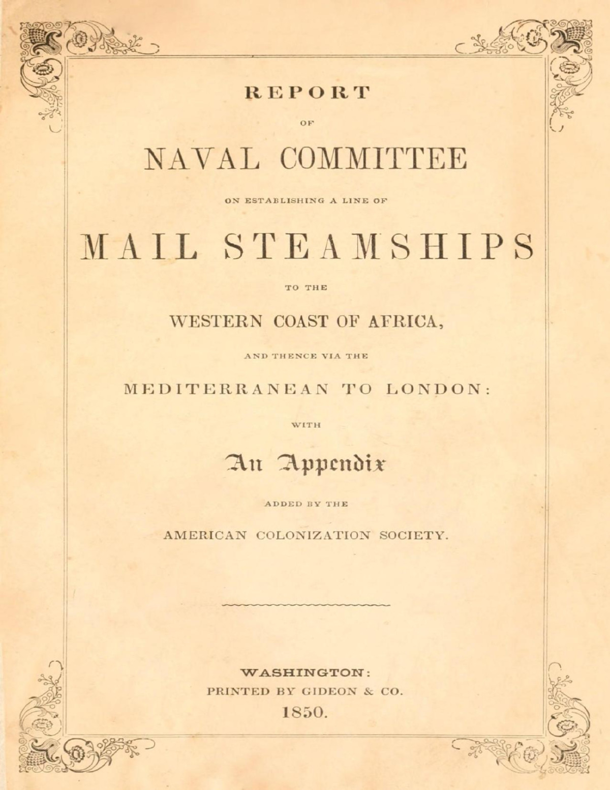Report Of The Naval Committee To The House On Mail Steamships To Western Coast Of Africa American Colonization Soviety