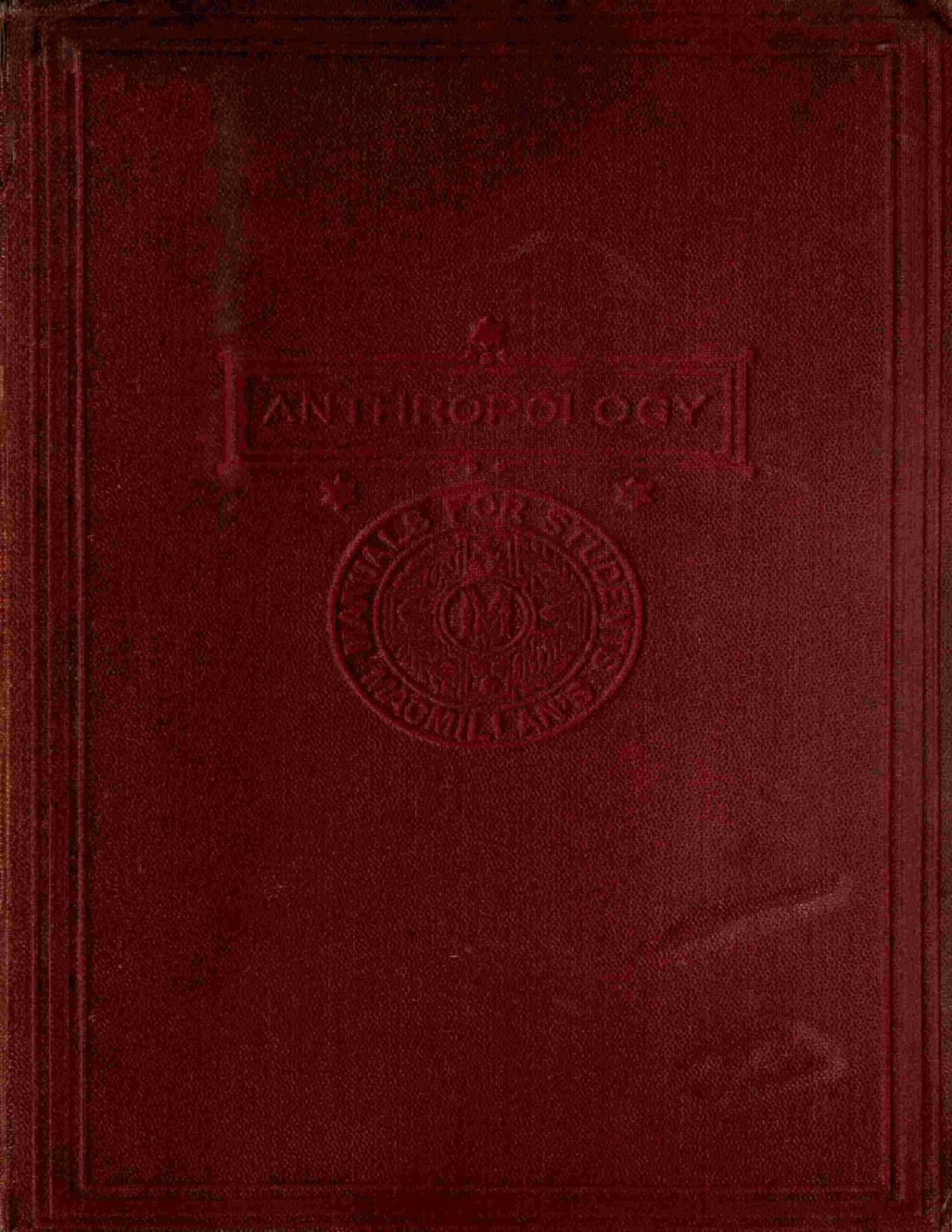 Anthropology An Introduction To The Study Of Man And Civilization Edward B Tylor