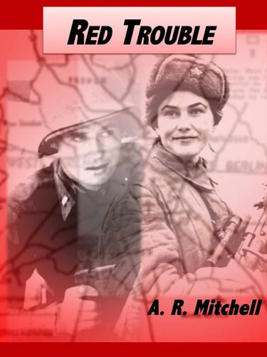 Red Trouble The Red Trouble Series Book 1 A R Mitchell