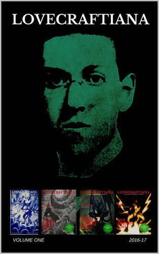 Lovecraftiana The Magazine Of Eldritch Horror 201617 1st Edition Rogue Planet Press Joseph Rubas Seamus Esparza Carl Fox Benjamin Welton Sandro D Fossemo Franklyn Searight John C Adams Gary Budgen Dj Tyrer