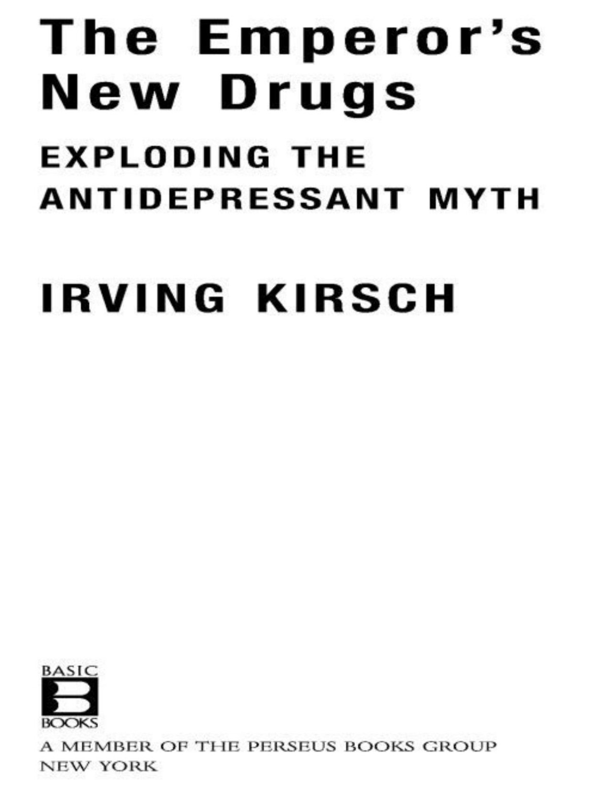The Emperors New Drugs Irving Kirsch