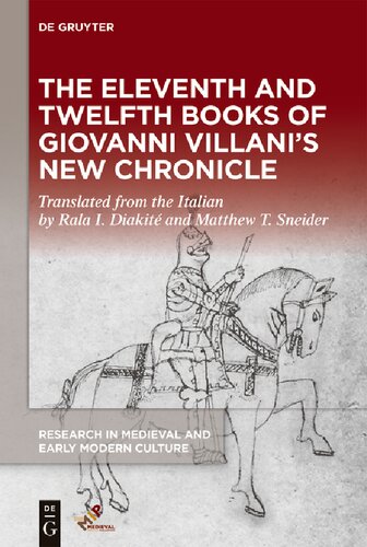 The Eleventh And Twelfth Books Of Giovanni Villanis New Chronicle Giovanni Villani