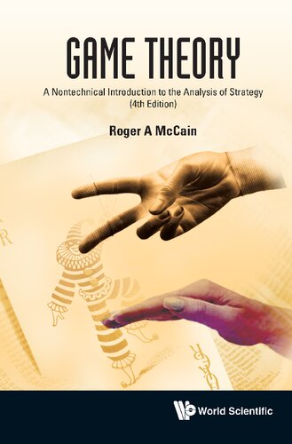 Game Theory A Nontechnical Introduction To The Analysis Of Strategy Teamira 4th Edition Roger A Mccain