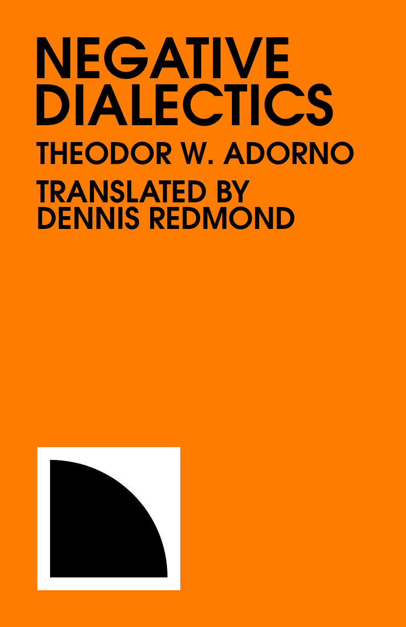 Negative Dialectics Theodor W Adorno