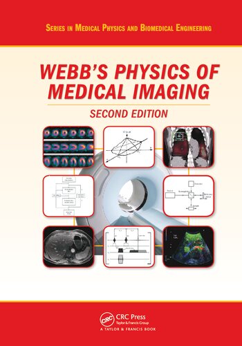 Webbs Physics Of Medical Imaging Second Edition 2nd Edition M A Flower