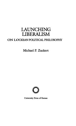 Launching Liberalism Michael P Zuckert
