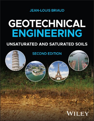Geotechnical Engineering Unsaturated And Saturated Soils 2nd Edition Jeanlouis Briaud