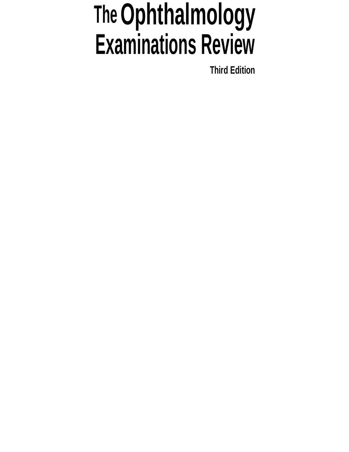 Ophthalmology Examinations Review The Third Edition Tien Yin Wong