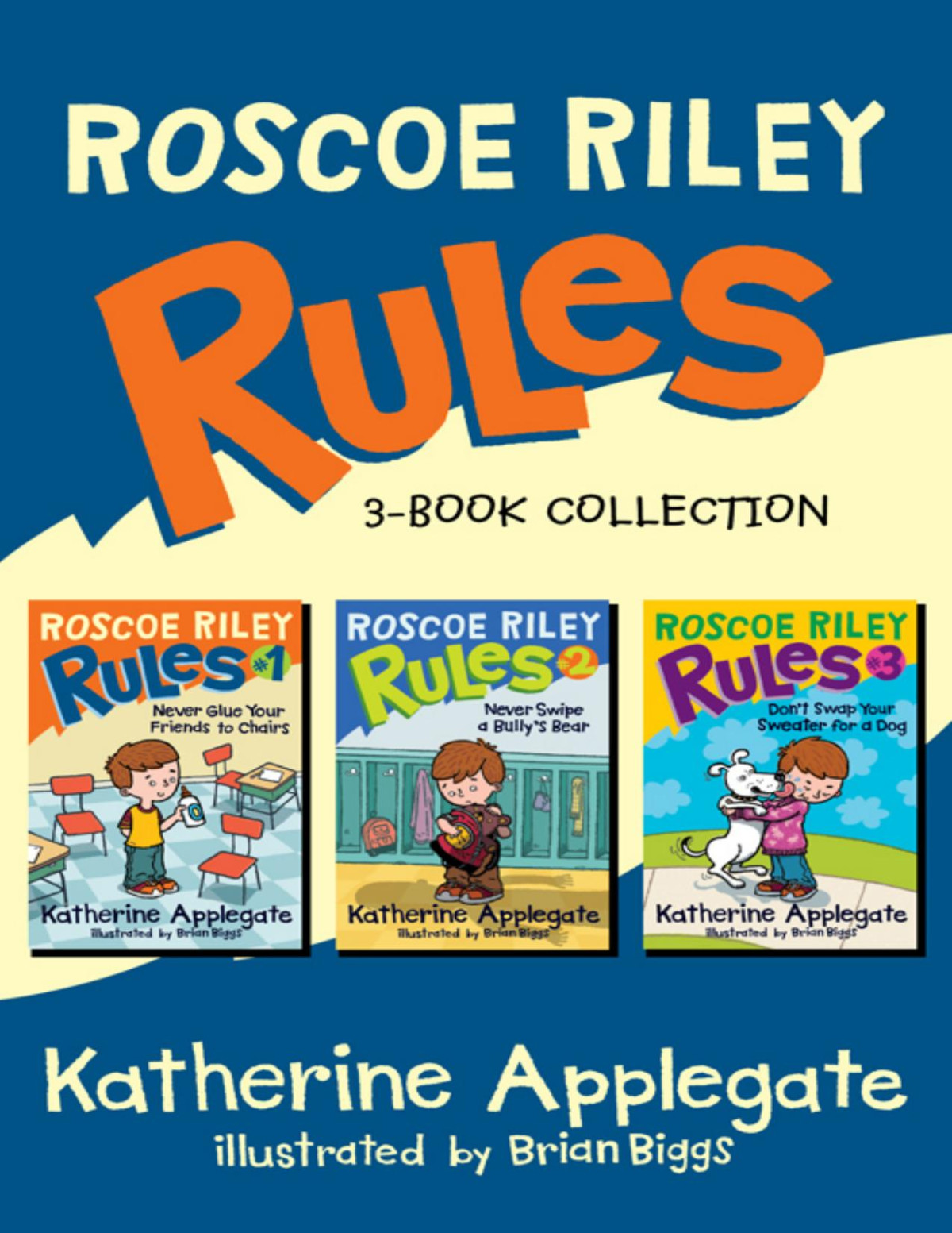 Roscoe Riley Rules 3book Collection Katherine Applegate