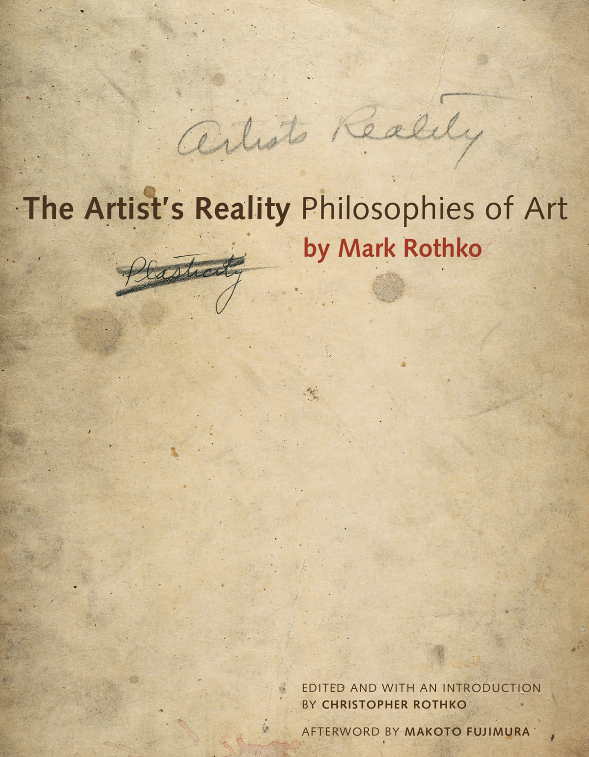The Artists Reality Philosophies Of Art 1st Edition Mark Rothko