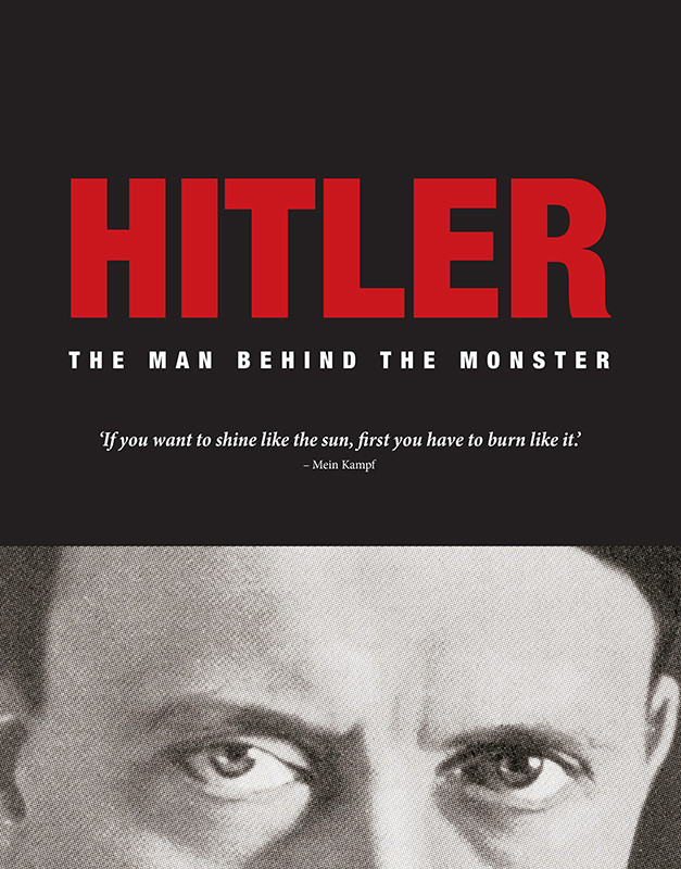 Hitler The Man Behind The Monster Michael Kerrigan