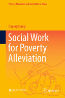 Social Work For Poverty Alleviation 1st Edition Deping Xiang
