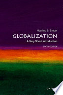 Globalization A Very Short Introduction 6th Manfred B Steger