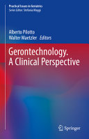 Gerontechnology A Clinical Perspective Alberto Pilotto Walter Maetzler