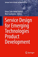 Service Design For Emerging Technologies Product Development Umar Zakir Abdul Hamid