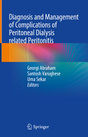 Diagnosis And Management Of Complications Of Peritoneal Dialysis Related Peritonitis Editors Georgi Abraham