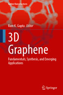 3d Graphene Fundamentals Synthesis And Emerging Applications Ram K Gupta