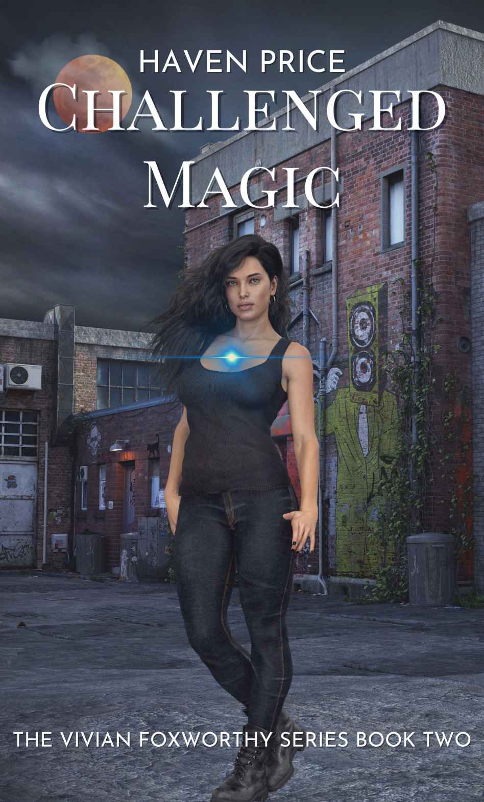Challenged Magic The Vivian Foxworthy Series Book 2 Haven Price