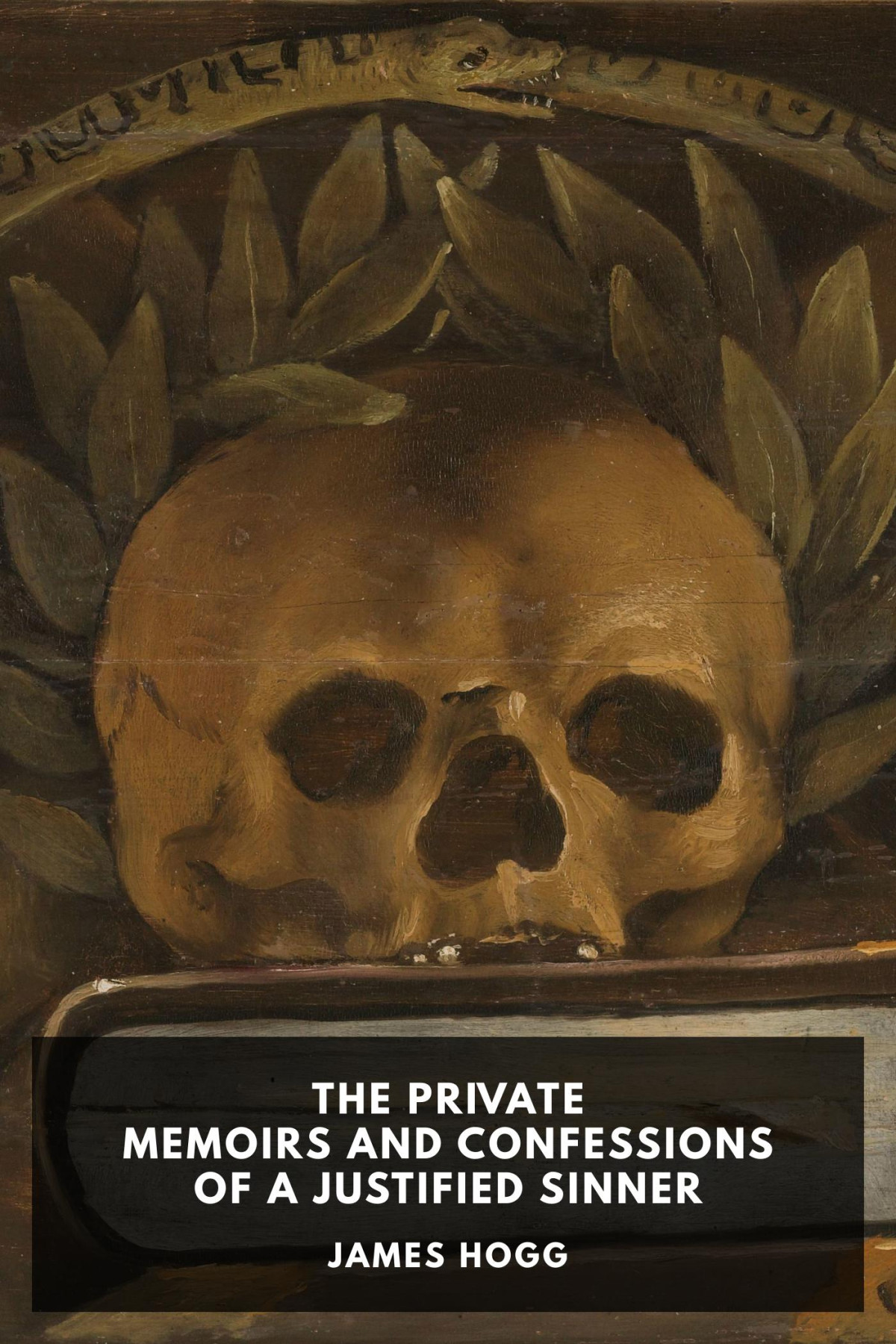 The Private Memoirs And Confessions Of A Justified Sinner James Hogg
