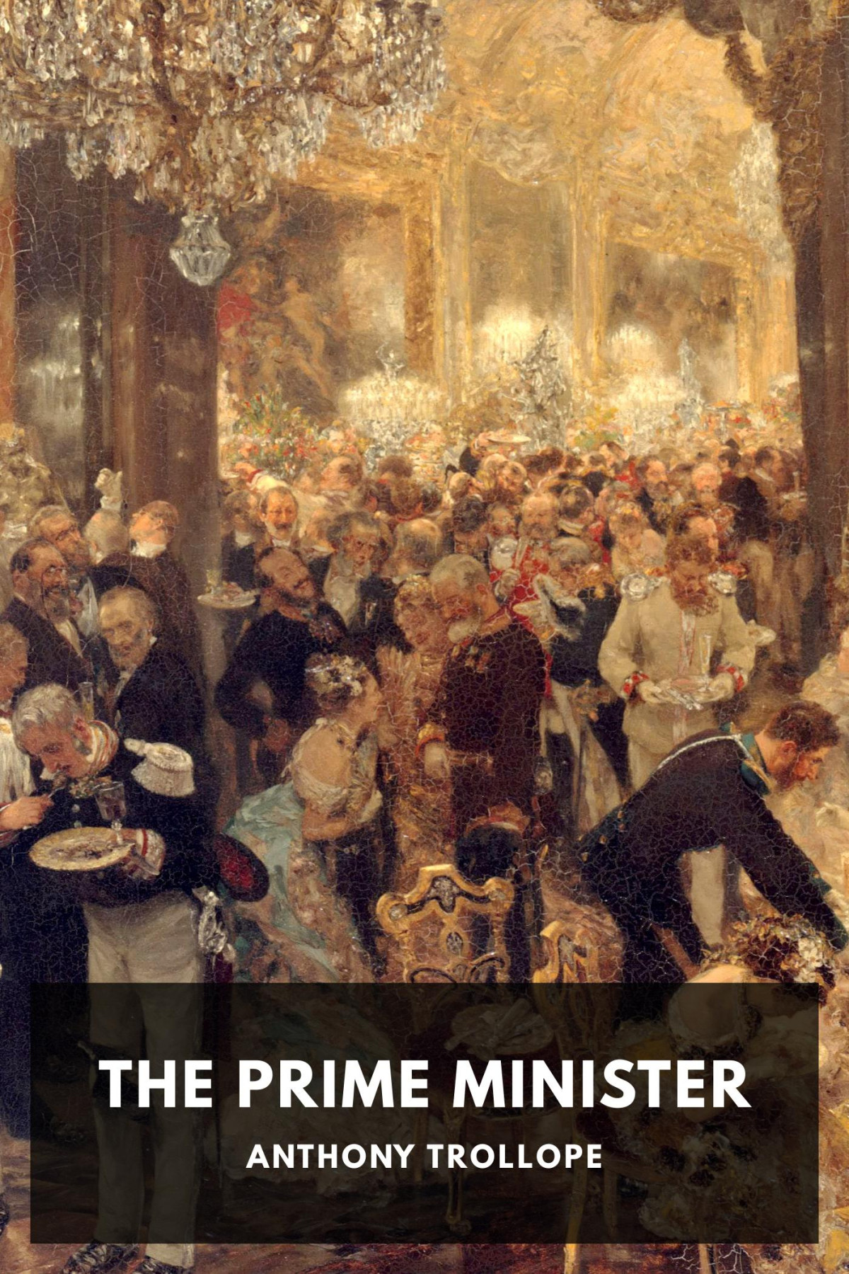 The Prime Minister Anthony Trollope