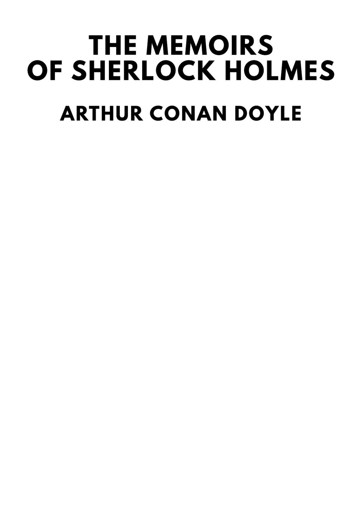 The Memoirs Of Sherlock Holmes Arthur Conan Doyle