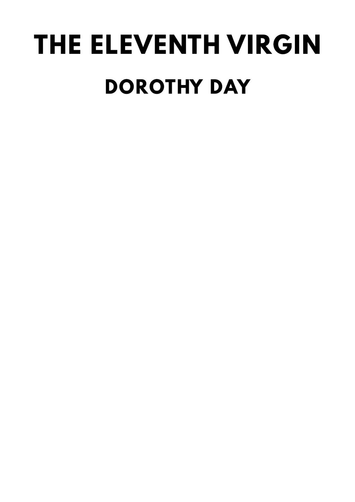 The Eleventh Virgin Dorothy Day