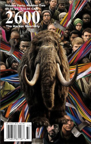 2600 The Hacker Quarterly Volume 40 Issue 2 2023 2nd Edition 2600 Magazine