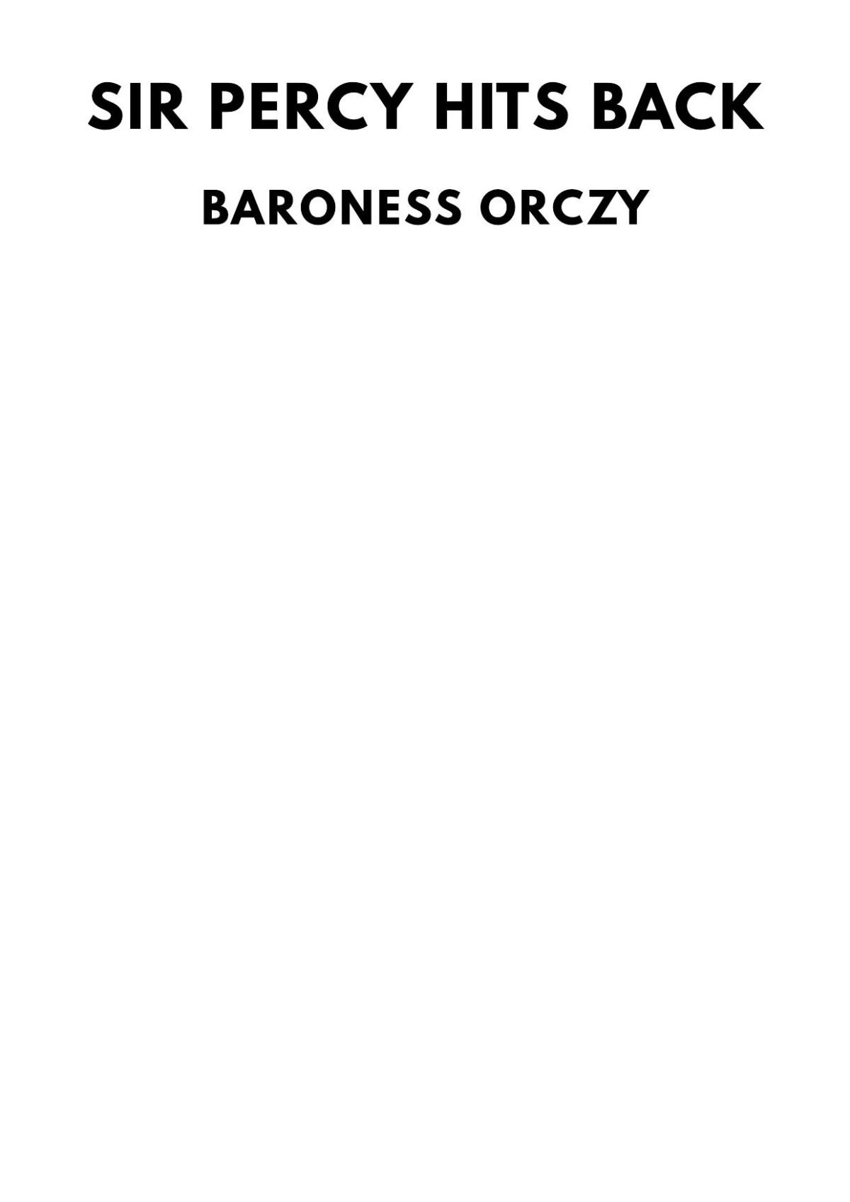 Sir Percy Hits Back Baroness Orczy