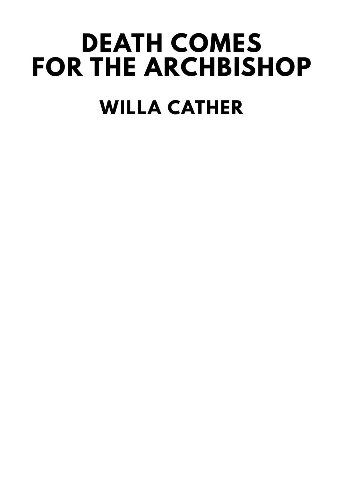 Death Comes For The Archbishop Willa Cather