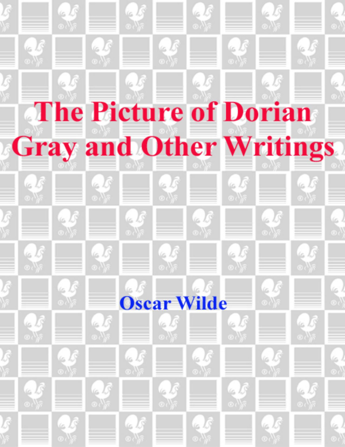 The Picture Of Dorian Gray And Other Writings Oscar Wilde