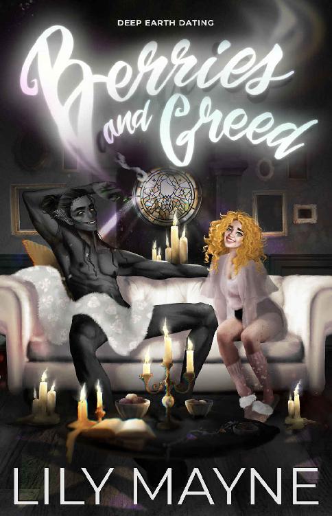 Berries And Greed Deep Earth Dating 1 Lily Mayne
