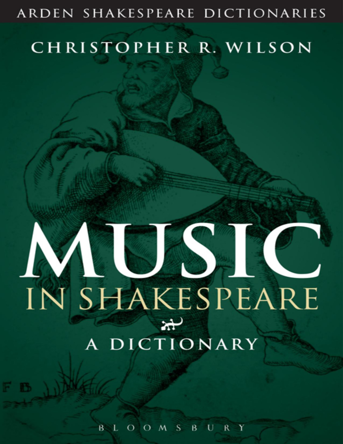 Music In Shakespeare Christopher R Wilson Michela Calore