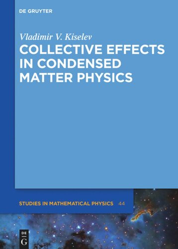 Collective Effects In Condensed Matter Physics Vladimir V Kiselev