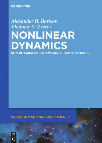 Nonlinear Dynamics Nonintegrable Systems And Chaotic Dynamics Alexander B B Borisov Vladimir V Zverev