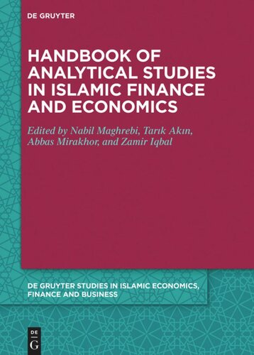 Handbook Of Analytical Studies In Islamic Finance And Economics Zamir Iqbal Editor Tarik Akin Editor Nabil El Maghrebi Editor Abbas Mirakhor Editor